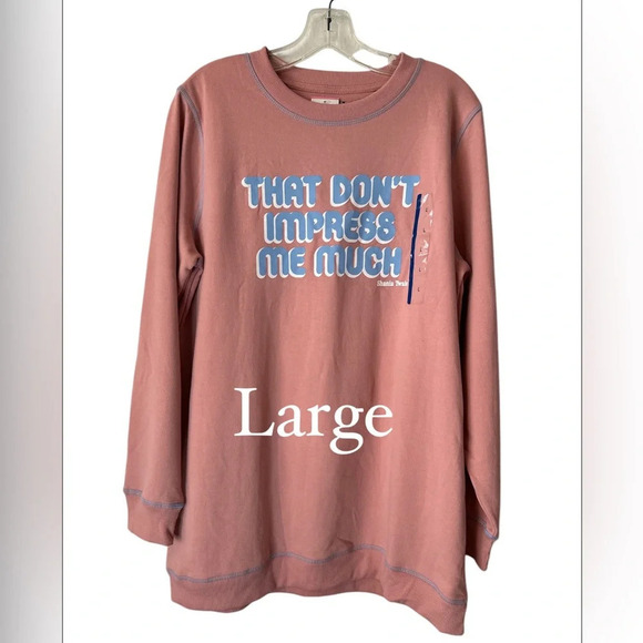 SHANIA TWAIN “That Don’t Impress Me Much” Large Blush Sweatshirt BNWT - Picture 1 of 8